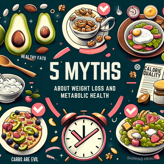 Debunking 5 Common Myths About Weight Loss and Metabolic Health